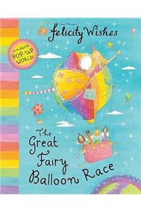 Felicity Wishes: The Great Fairy Balloon Race