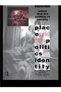 Place and the Politics of Identity