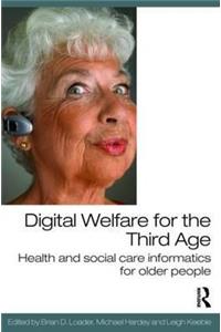 Digital Welfare for the Third Age