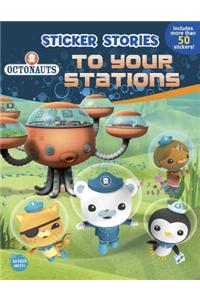 Octonauts to Your Stations (Sticker Stories)