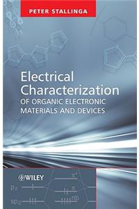 Electrical Characterization of Organic Electronic Materials and Devices