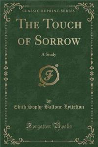 The Touch of Sorrow
