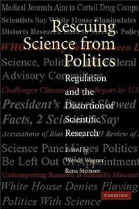 Rescuing Science from Politics