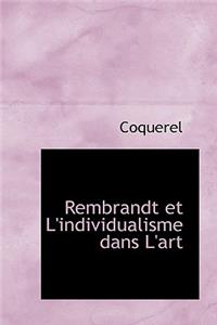 Rembrandt Et L'Individualisme Dans L'Art