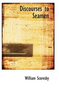 Discourses to Seamen