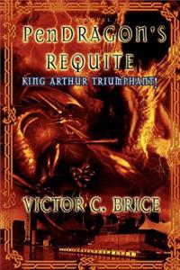 PenDRAGON'S REQUITE