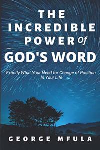The Incredible Power Of God's Word