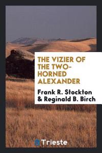 Vizier of the Two-Horned Alexander