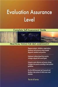 Evaluation Assurance Level Complete Self-Assessment Guide