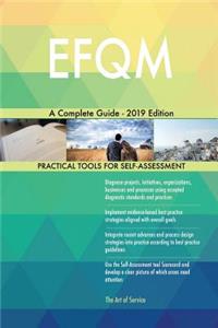 EFQM A Complete Guide - 2019 Edition