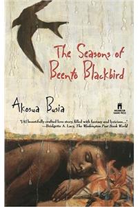 The Seasons of Beento Blackbird
