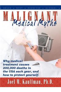 Malignant Medical Myths