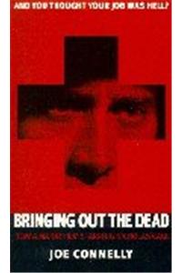 Bringing Out the Dead