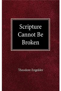 Scripture Cannot be Broken