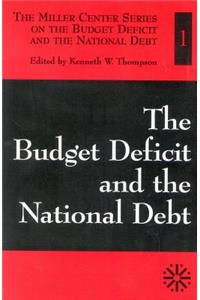 The Budget Deficit and the National Debt