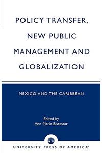 Policy Transfer, New Public Management and Globalization