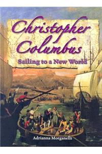 Christopher Columbus: Sailing to a New World