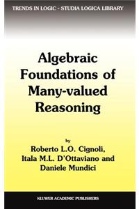 Algebraic Foundations of Many-Valued Reasoning