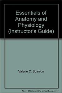 Essentials of Anatomy and Physiology