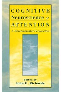 Cognitive Neuroscience of Attention