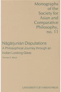 Nāgārjunian Disputations