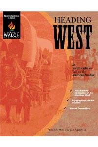 Heading West: An Interdisciplinary Unit on the American Frontier