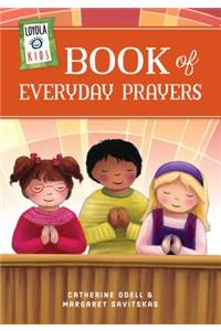 Loyola Kids Book of Everyday Prayers