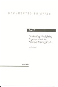Conducting Warfighting Experiments at the National Training Center