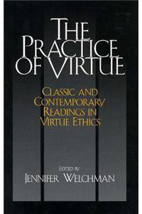 The Practice of Virtue