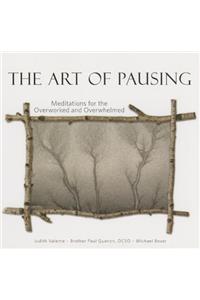 The Art of Pausing