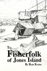 Fisherfolk of Jones Island