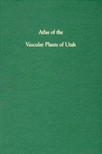 Atlas of Vascular Plants of Utah