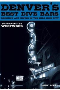 Denver's Best Dive Bars