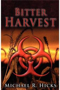 Bitter Harvest (Harvest Trilogy, Book 2)