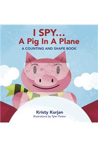 I Spy... a Pig in a Plane