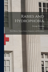 Rabies and Hydrophobia