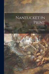 Nantucket in Print