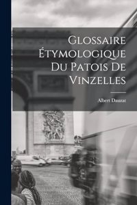 Glossaire Étymologique du Patois de Vinzelles