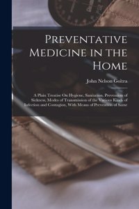 Preventative Medicine in the Home