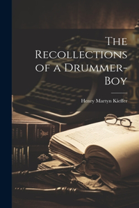 Recollections of a Drummer-boy