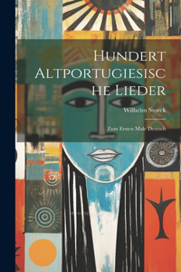 Hundert Altportugiesische Lieder