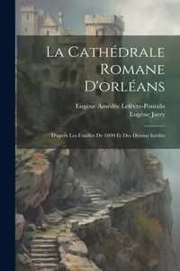 Cathédrale Romane D'orléans