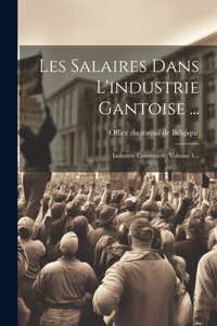 Les Salaires Dans L'industrie Gantoise ...