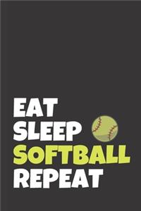 Eat Sleep Softball Repeat