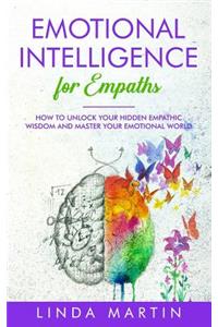 Emotional Intelligence For Empaths