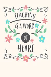 Teaching is a Work of Heart