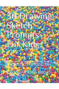 30 Drawing Sketch Prompts For Kids