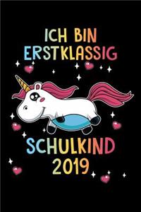 Ich Bin Erstklassig Schulkind 2019