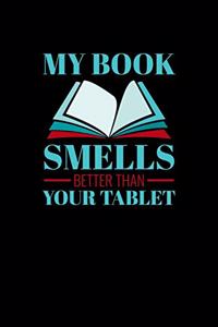 My Book Smells Better Than Your Tablet