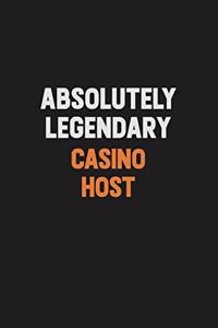 Absolutely Legendary Casino Host